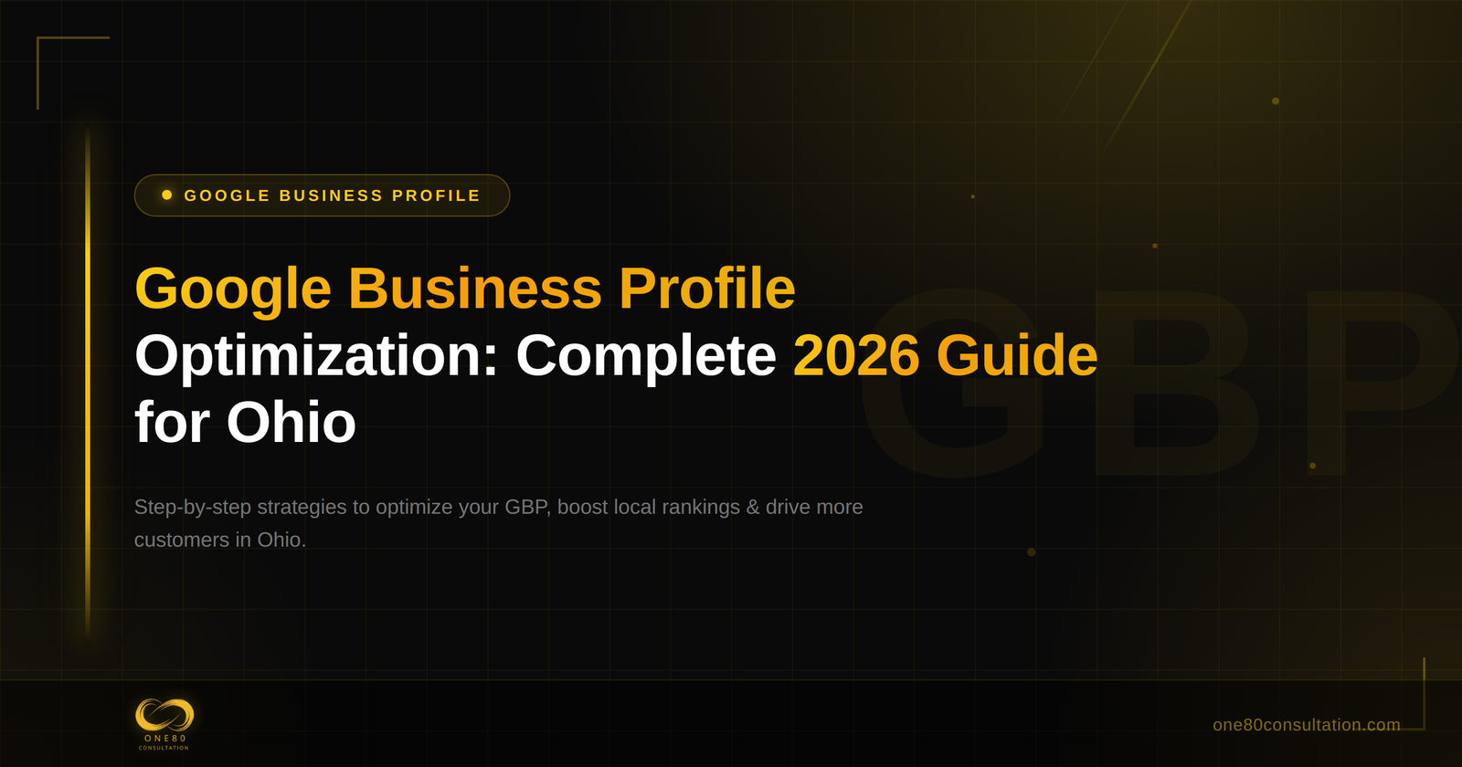 Google Business Profile Optimization: Complete 2026 Guide for Ohio