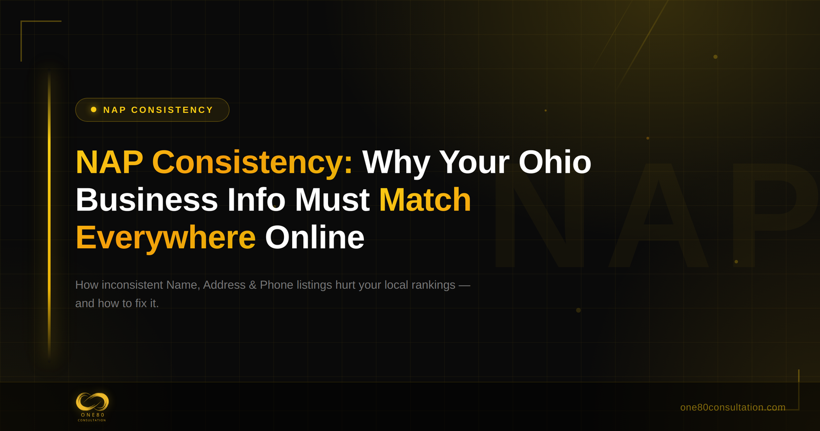 NAP Consistency Why Your Ohio Business Info Must Match Everywhere Online