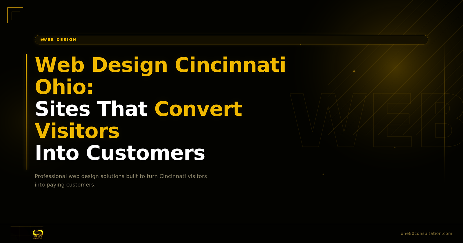 Web Design Cincinnati Ohio: Convert More Visitors Into Customers 2026 | One80